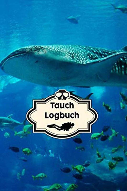 Tauchlogbuch: Das perfekte Geschenk oder Geschenkidee für einen Taucher, Taucherin für Notizen nach jedem Tauchgang. Platz für 100 Tauchgänge für das ... Gerätetauche, Höhlentauchen, Wracktauchen.