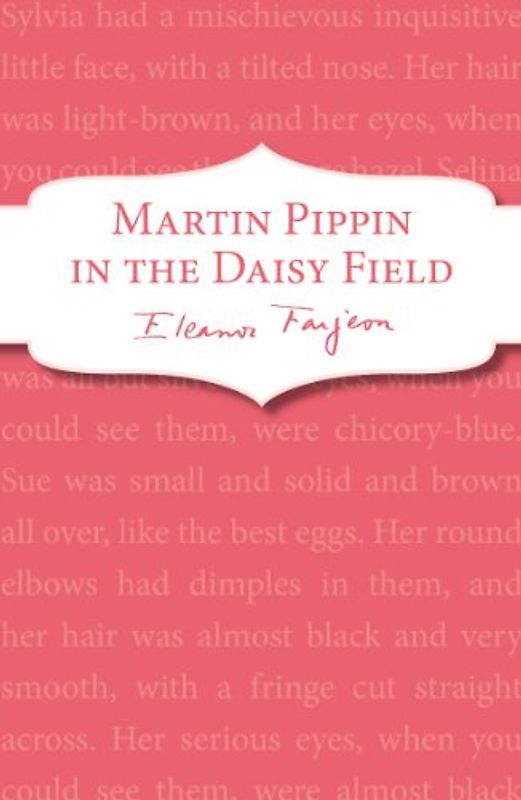 Martin Pippin in the Daisy-Field