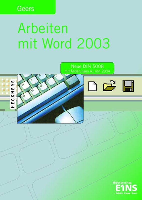 Arbeiten mit Word 2003