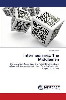 Intermediaries: The Middlemen