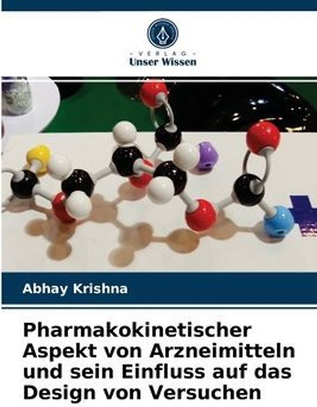 Pharmakokinetischer Aspekt von Arzneimitteln und sein Einfluss auf das Design von Versuchen