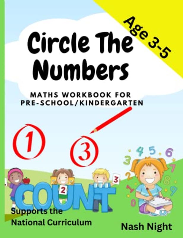 Circle The Numbers: Math's Workbook for Preschool/Kindergarten (Age 3-5)