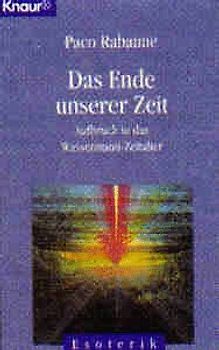 Das Ende unserer Zeit. Aufbruch in das Wassermann-Zeitalter