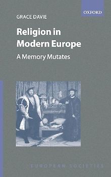 Religion in Modern Europe - A Memory Mutates