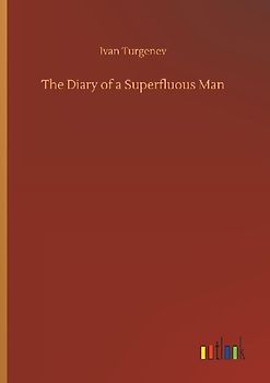The Diary of a Superfluous Man
