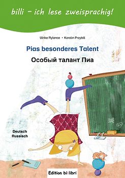 Pias besonderes Talent (Deutsch-Russisch)