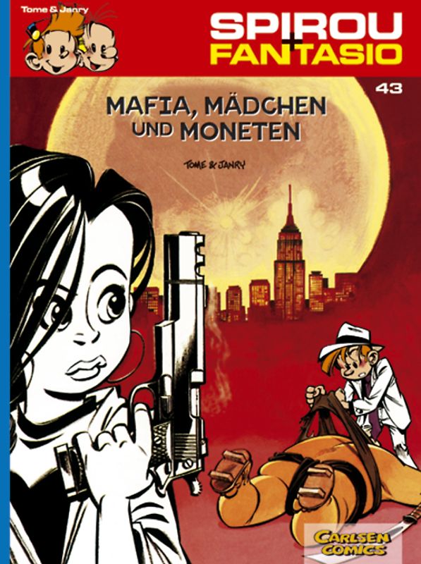 Spirou und Fantasio 43: Mafia, Mädchen und Moneten