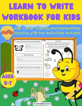 Learn to Write Workbook for Kids: ABC Letter Tracing and Handwriting Practice with Fun Activities Included