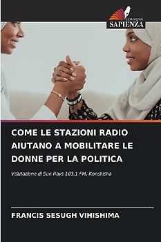 COME LE STAZIONI RADIO AIUTANO A MOBILITARE LE DONNE PER LA POLITICA