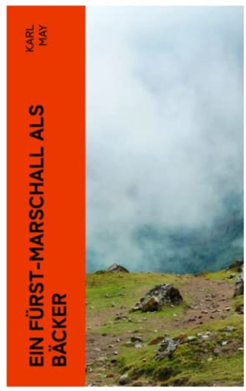 Ein Fürst-Marschall als Bäcker