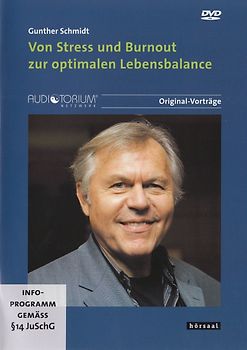 Von Stress und Burnout zur optimalen Lebensbalance - Gunther Schmidt [2 DVDs] DVD