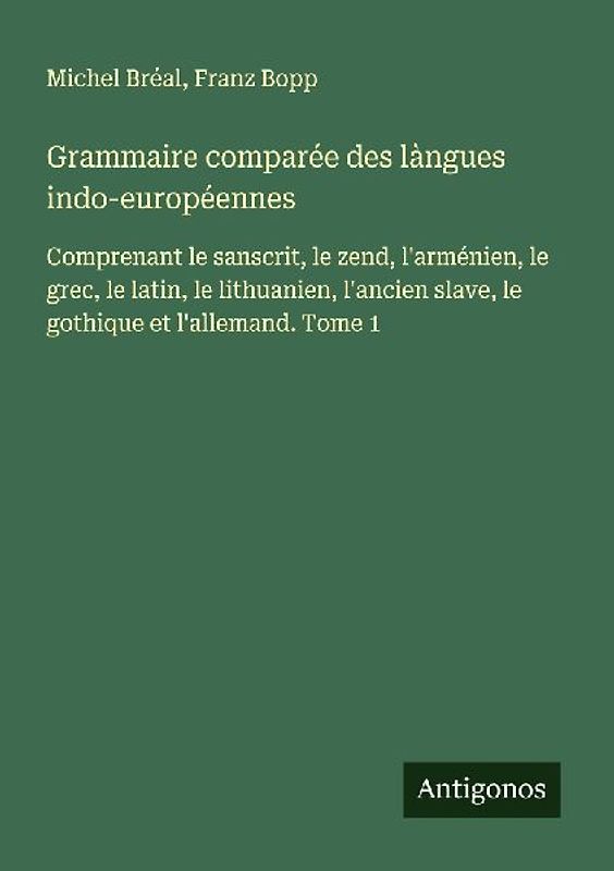 Grammaire comparée des làngues indo-européennes