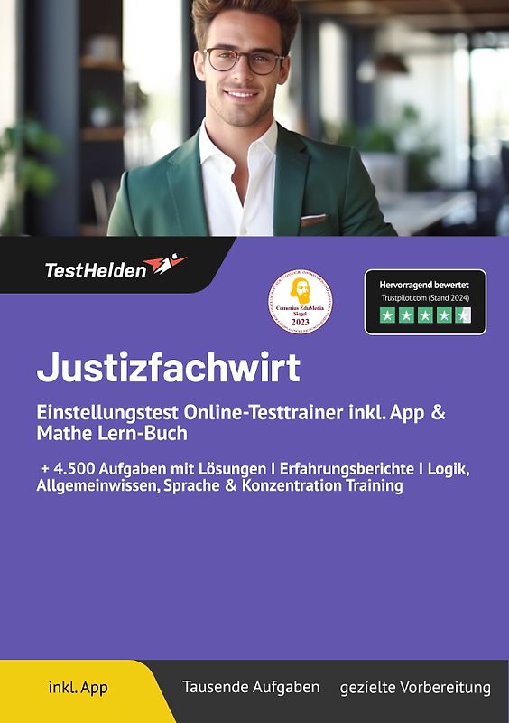 Justizfachwirt Einstellungstest: Online-Testtrainer inkl. App & Mathe Lern-Buch | I + 4.500 Aufgaben mit Lösungen I Erfahrungsberichte I Logik, Allgemeinwissen, Sprache & Konzentration Training