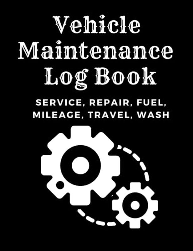 Vehicle Maintenance Log Book: car service | auto| manual | gearbox | repair | mechanic | oil | gas | gasoline | diesel | travel | mileage | tracker | ... | college | new | press | small version 1