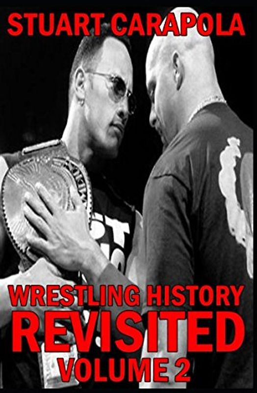 Wrestling History Revisited: Volume 2 (Wrestling History Revisisted, Band 2)