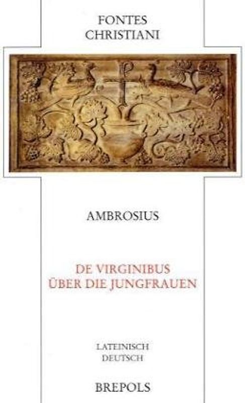 De virginibus - Über die Jungfrauen