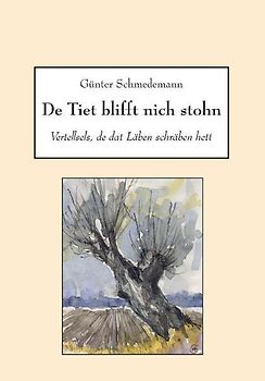 De Tiet blifft nich stohn