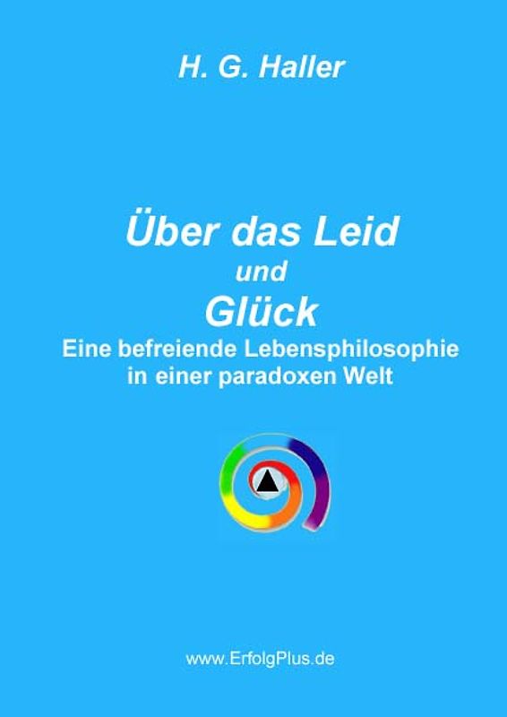 Über das Leid und Glück