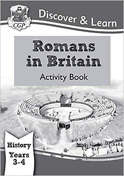 KS2 History Discover & Learn: Romans in Britain Activity book (Years 3 & 4)