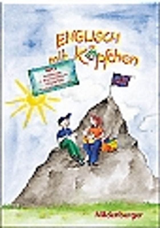 Englisch mit Köpfchen / Englisch mit Köpfchen (3. Schuljahr), Heft 2 – Satzübungen mit Lösungsbeilage. Heft 2: Satzübungen – 3. Grundschulklasse