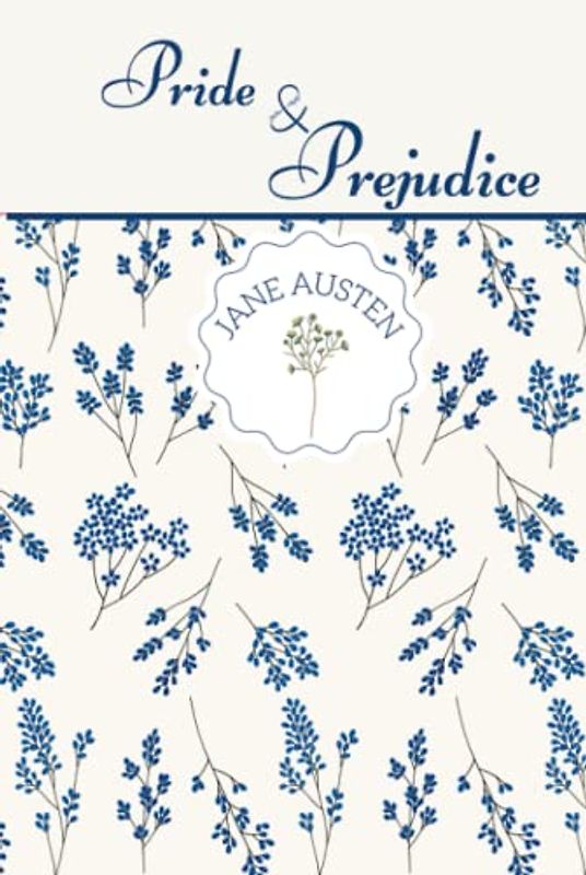 Pride and Prejudice (Annotated)