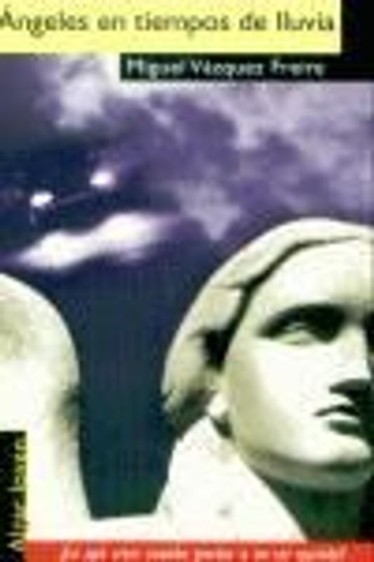 Ángeles en tiempos de lluvia