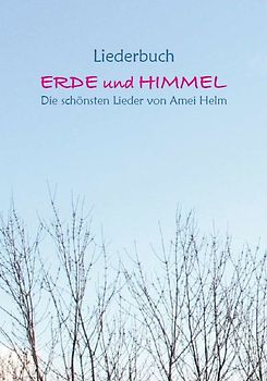 Liederbuch Erde und Himmel