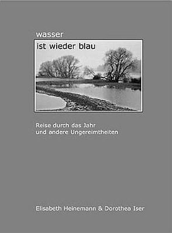 Wasser ist wieder Blau