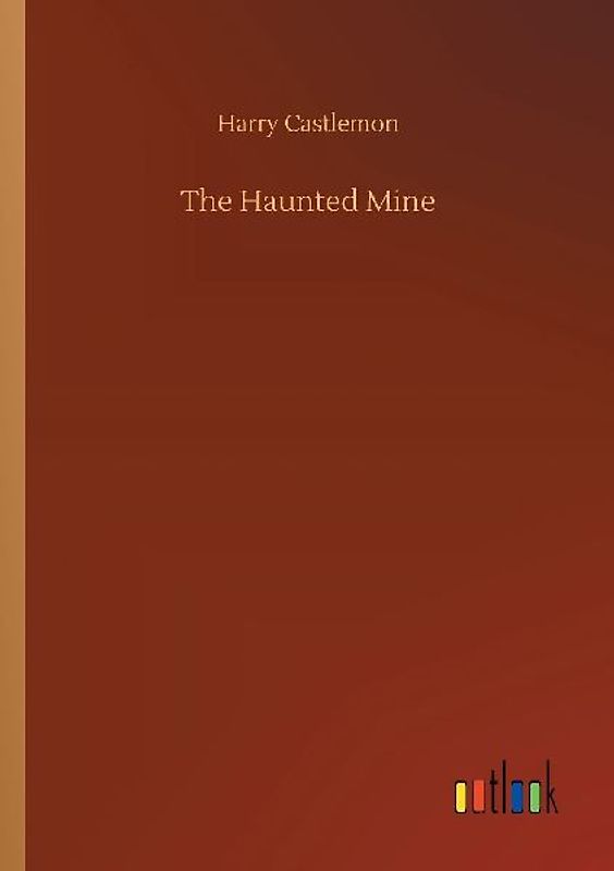 The Haunted Mine