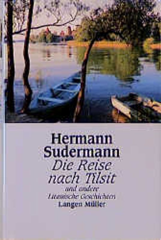 Die Reise nach Tilsit