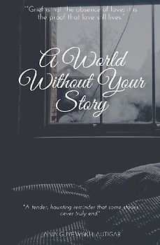 A World Without Your Story