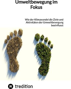 Umweltbewegung im Fokus