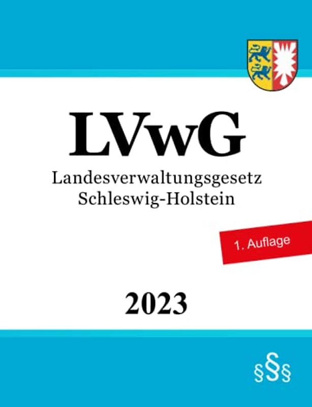 Landesverwaltungsgesetz Schleswig-Holstein - LVwG