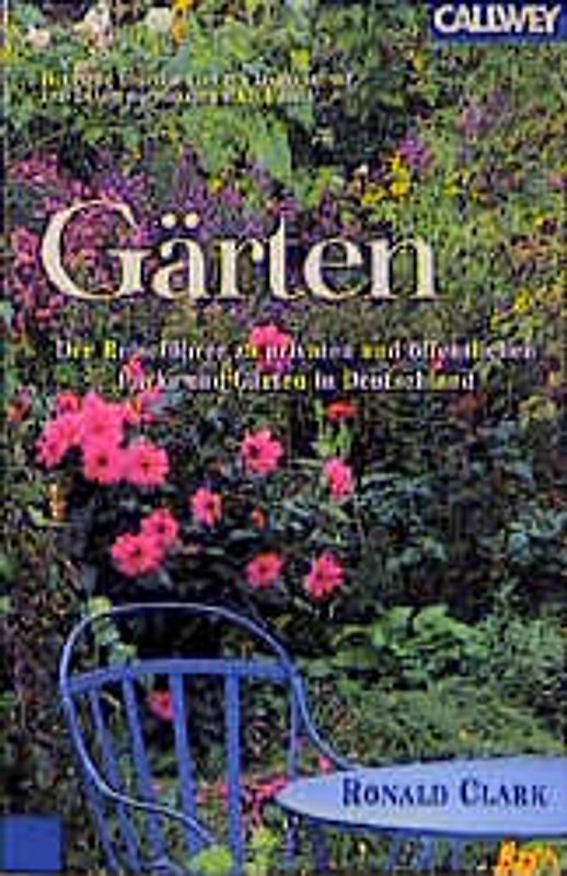 Der Reiseführer zu privaten und öffentlichen Parks und Gärten in Deutschland