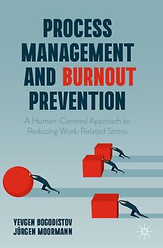 Process Management and Burnout Prevention