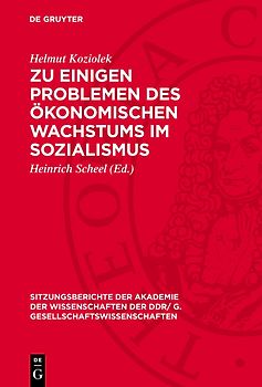 Zu einigen Problemen des ökonomischen Wachstums im Sozialismus