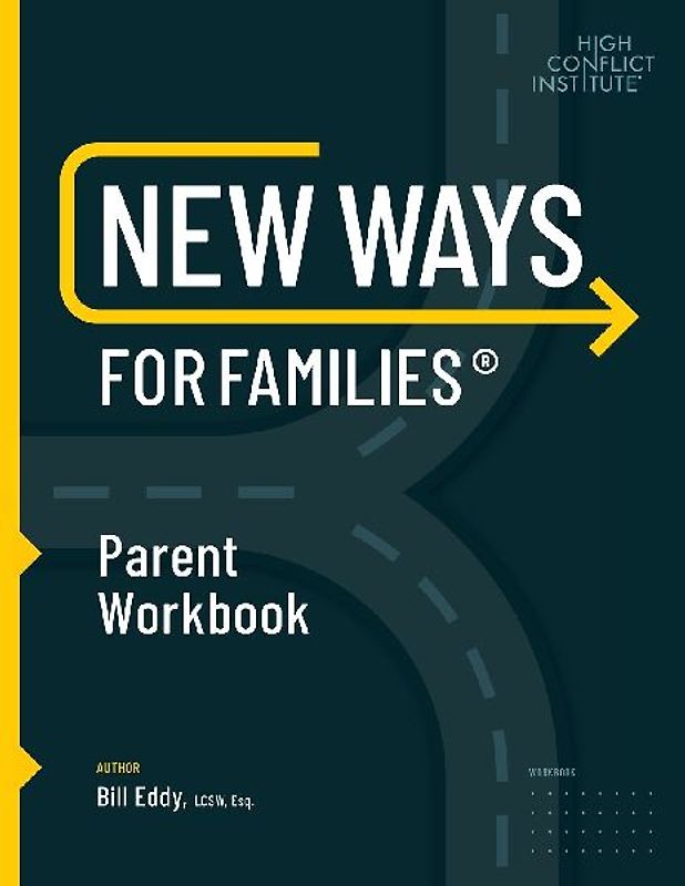 New Ways for Families Parent Workbook