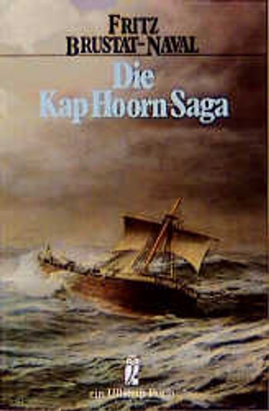 Die Kap-Hoorn-Saga. Auf Segelschiffen am Ende der Welt