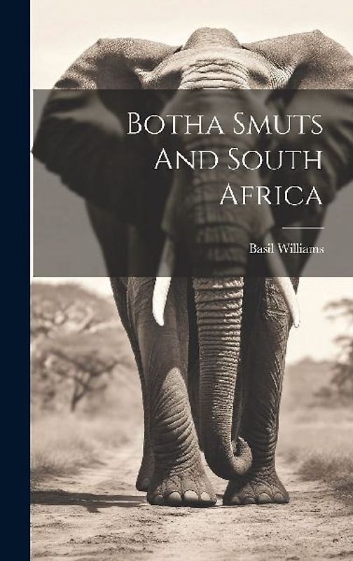 Botha Smuts And South Africa