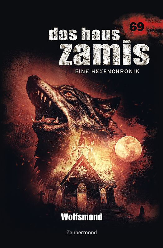 Das Haus Zamis 69 – Wolfsmond