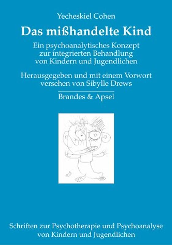 Das mißhandelte Kind