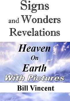 Signs and Wonders Revelations