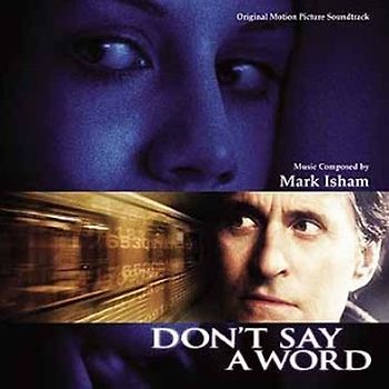 Mark  Isham - Sag' kein Wort (Don't Say A Word)