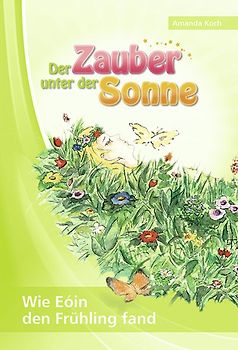 Der Zauber unter der Sonne