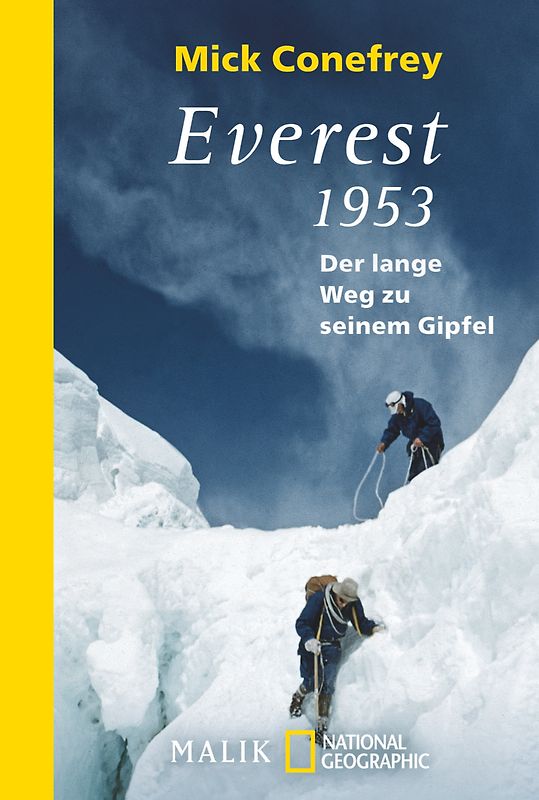 Everest 1953. Der lange Weg zu seinem Gipfel