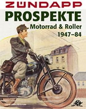 Zündapp-Prospekte Motorrad & Roller 1947-84