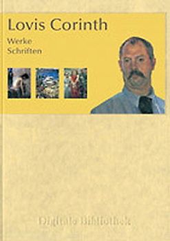 Digitale Bibliothek 154: Lovis Corinth - Werke und Schriften MacOS