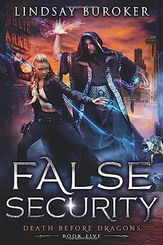 False Security: An Urban Fantasy Adventure (Death Before Dragons, Band 5)