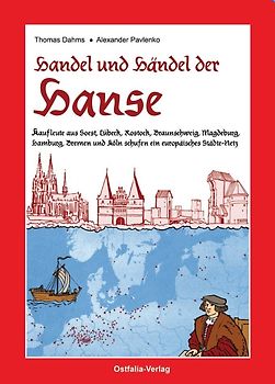 Handel und Händel der Hanse