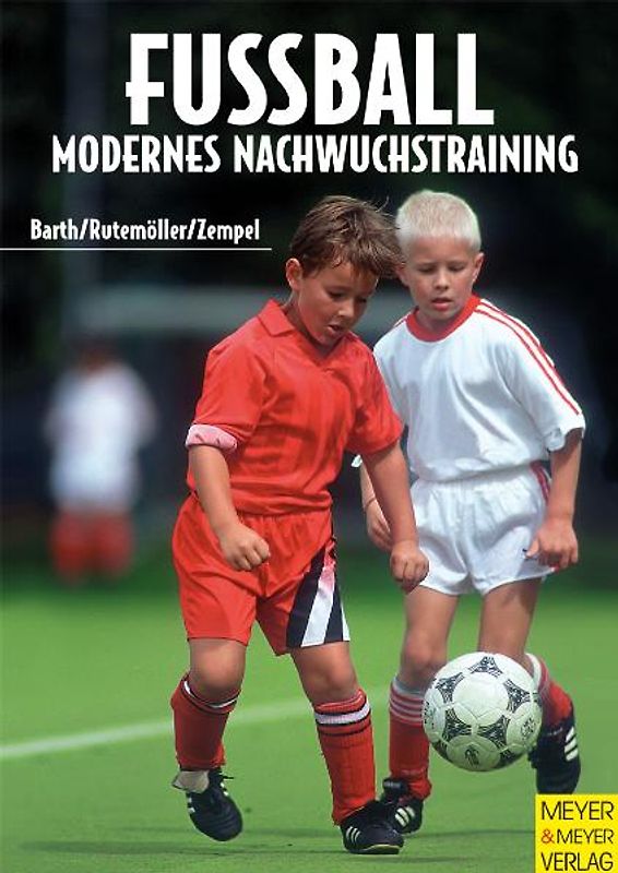 Fußball - Modernes Nachwuchstraining